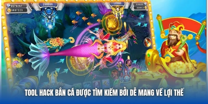 Tool hack bắn cá được tìm kiếm bởi dễ mang về lợi thế